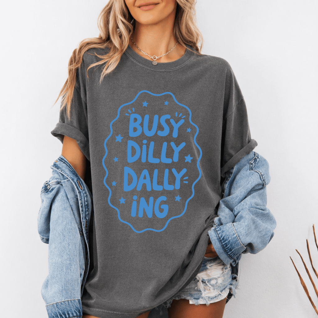 Busy Dilly Dallying Comfort Colors Shirt – Summer Vacation Gift for Her, Girly Aesthetic Tee - detail view